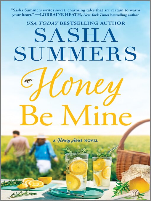 Title details for Honey Be Mine by Sasha Summers - Available